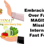 Embracing Health Over Fast Food: MAGISNAT’s Mission on International Fast Food Day