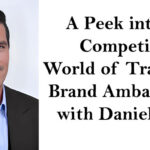 A Peek into the Competitive World of Tradeshow Brand Ambassadors with Daniel Parlin