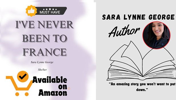 New Memoir “I Have Never Been to France” by Sara Lynne George: A Journey of Trauma, Addiction, and Redemption